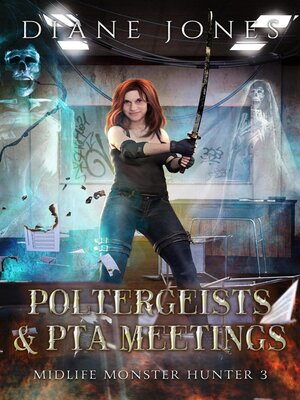 cover image of Poltergeists & PTA Meetings